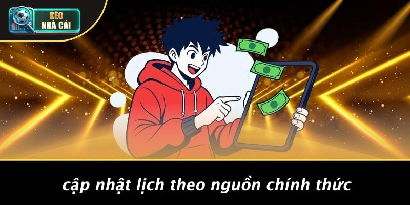 Cập Nhật Lịch Theo Nguồn Chính Thức